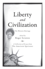 Liberty and Civilization : The Western Heritage - eBook
