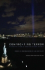 Confronting Terror : 9/11 and the Future of American National Security - eBook
