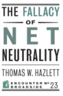 The Fallacy of Net Neutrality - eBook