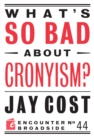 What's So Bad About Cronyism? - eBook