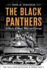 The Black Panthers : The 761st Tank Battalion in World War II - Book