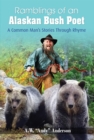 Ramblings of Alaskan Bush Poet - eBook