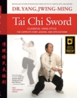 Tai Chi Sword Classical Yang Style : The Complete Form, Qigong, and Applications - Book