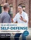 The Art and Science of Self Defense : A Comprehensive Instructional Guide - Book