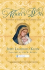 Mary's Way : The Power of Entrusting Your Child to God - eBook
