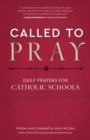 Called to Pray : Daily Prayers for Catholic Schools - eBook