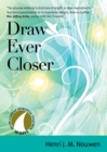 Draw Ever Closer - eBook