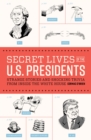 Secret Lives of the U.S. Presidents - eBook