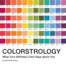 Colorstrology : What Your Birthday Color Says about You - Book
