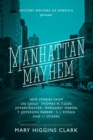 Manhattan Mayhem : New Crime Stories from Mystery Writers of America New Crime Stories from Mystery Writers of America - Book