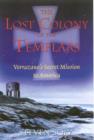 The Lost Colony of the Templars : Verrazanos Secret Mission to America - Book