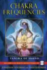 Chakra Frequencies : Tantra of Sound - Book