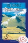 Riding Windhorses : A Journey into the Heart of Mongolian Shamanism - eBook