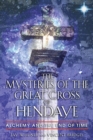 The Mysteries of the Great Cross of Hendaye : Alchemy and the End of Time - eBook