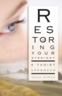Restoring Your Eyesight : A Taoist Approach - eBook