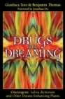 Drugs of the Dreaming : Oneirogens: <i> Salvia divinorum</i> and Other Dream-Enhancing Plants - eBook
