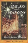 The Templars and the Assassins : The Militia of Heaven - eBook
