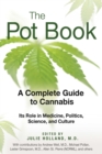 The Pot Book : A Complete Guide to Cannabis - eBook