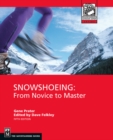 Snowshoeing : From Novice to Master - eBook