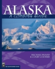 Alaska : A Climbing Guide - eBook