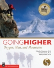 Going Higher : Oxygen, Man, and Mountains - eBook