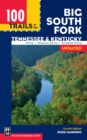 100 Trails of the Big South Fork : Tennessee & Kentucky - eBook