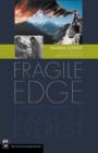 Fragile Edge : A Personal Portrait of Loss on Everest - eBook