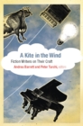 A Kite in the Wind : Fiction Writers on Their Craft - eBook