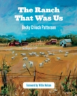 The Ranch That Was Us - eBook