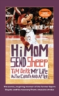 Hi Mom, Send Sheep! : My Life as the Coyote and After - eBook