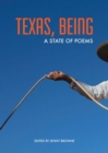 Texas, Being : A State of Poems - Book