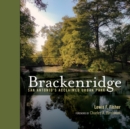 Brackenridge Park : San Antonio's Acclaimed Urban Park - Book