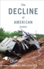 The Decline of American Power - eBook