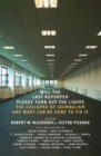 Will the Last Reporter Please Turn Out the Lights : The Collapse of Journalism and What Can Be Done to Fix It - eBook