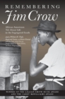 Remembering Jim Crow : African Americans Tell About Life in the Segregated South - eBook