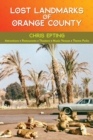 Lost Landmarks of Orange County - Book
