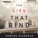 The Lies That Bind : A Novel - eAudiobook