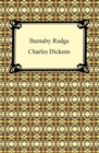Barnaby Rudge: A Tale of the Riots of 'Eighty - eBook