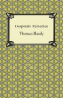 Desperate Remedies - eBook