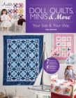 Doll Quilts, Minis &amp; More - eBook