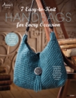 7 Easy-to-Knit Handbags for Every Occasion - eBook