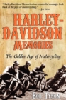 Harley-Davidson Memories : The Golden Age of Motorcycling - eBook