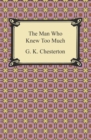 The Man Who Knew Too Much - eBook