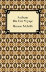 Redburn: His First Voyage - eBook