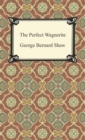 The Perfect Wagnerite - eBook