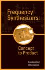 Frequency Synthesizers : Concept to Product - eBook