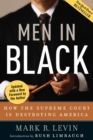 Men in Black : How the Supreme Court Is Destroying America - eBook