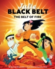 Julie Black Belt: The Belt of Fire - eBook
