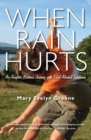 When Rain Hurts : An Adoptive Mother's Journey with Fetal Alcohol Syndrome - eBook
