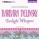 Twilight Whispers - eAudiobook